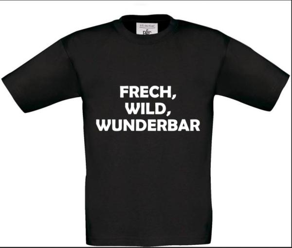 Frech, wild, wunderbar